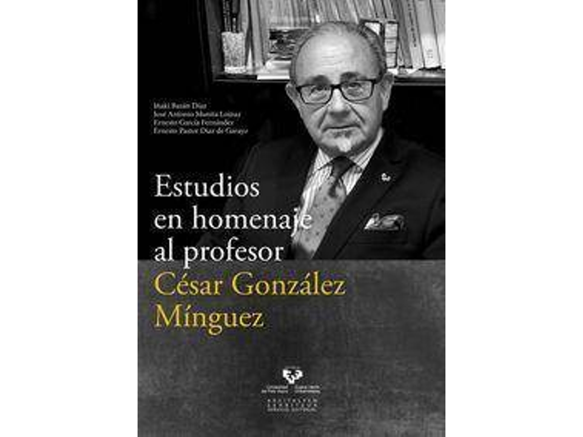Livro Estudios En Homenaje Al Profesor César González Mínguez de Iñaki Díaz (Espanhol)