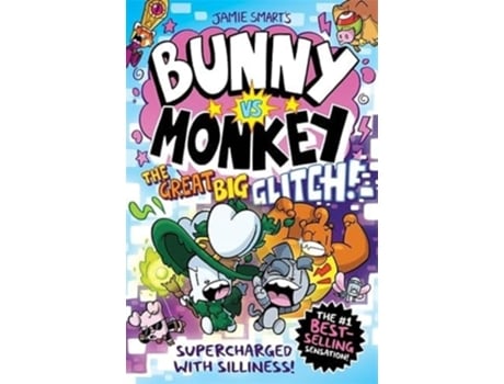 Livro Bunny vs Monkey The Great Big Glitch the instant number one bestselling book from Jamie Smart, Illustrator of the Year de Smart e Jamie (Inglês)