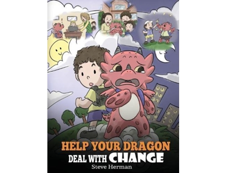 Livro Help Your Dragon Deal With Change De Steve Herman (inglês)