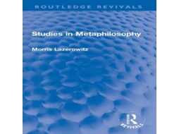 Livro Studies in Metaphilosophy de Morris Lazerowitz (Inglês)