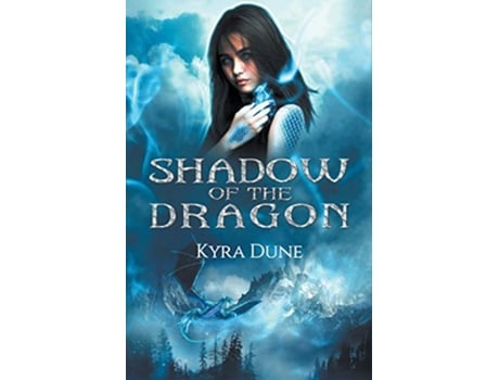 Livro Shadow of the Dragon de Kyra Dune (Inglês)