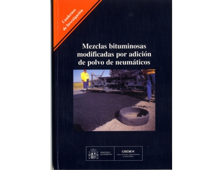 Livro Mezclas Bituminosas Modificadas Por Adición De Polvo De Neumáticos. de VVAA (Español)