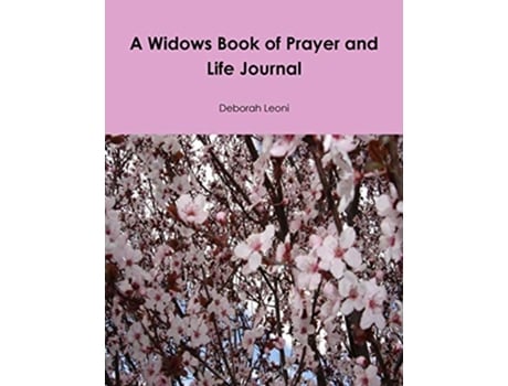 Livro A Widows Book of Prayer and Life Journal de Deborah Leoni (Inglês)