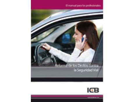 Livro Reforma De Los Delitos Contra La Seguridad Vial de Vários Autores (Espanhol)