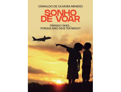 Livro Sonho de voar de Mendes e Oswaldo (Português)