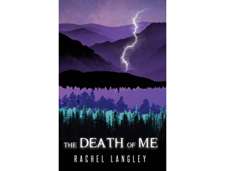Livro The Death Of Me De Rachel Langley (inglês)
