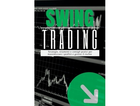 Livro SwingTrading Strategie, strumenti e consigli pratici per massimizzare i profitti e gestire il rischio de Martin J Harding (Inglês)