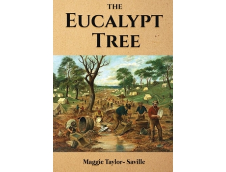 Livro The Eucalypt Tree De Maggie Taylor-saville (inglês - Capa Dura)
