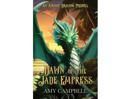Livro Dawn of the Jade Empress de Amy Campbell (Inglês)