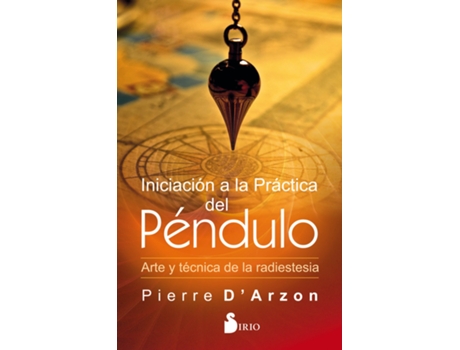 Livro Iniciación A La Práctica Del Pèndulo de Pierre DArzon (Español)