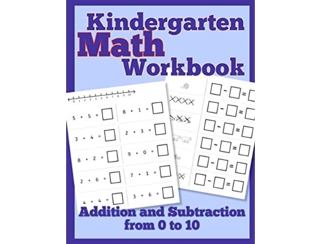 Livro Kindergarten Math Workbook Addition and Subtraction from 0 to 10 de Sharon Asher (Inglês)