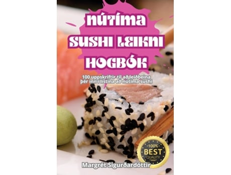 Livro NÚTÍMA SUSHI LEIKNI HOGBÓK de Margrét Sigurðardóttir (Inglês)