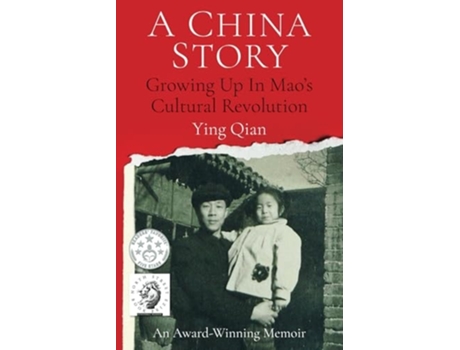 Livro A China Story Growing Up in Maos Cultural Revolution de Ying Qian (Inglês)