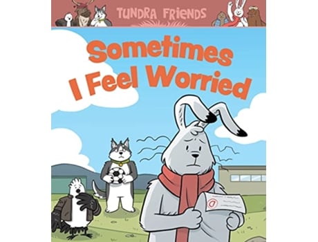 Livro Sometimes I Feel Worried de Nadia Sammurtok (Inglês)