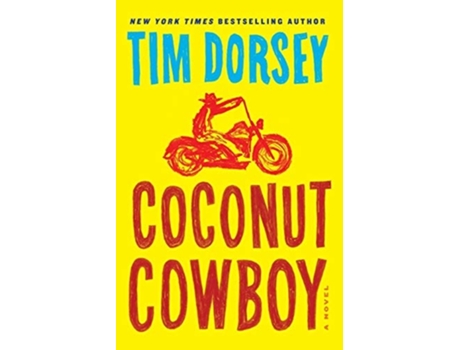 Livro Coconut Cowboy de Tim Dorsey (Inglês)