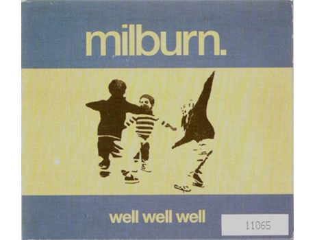 CD Milburn - Well Well Well
