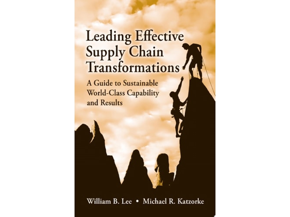 Livro Advanced Supply Management Strategy And Execution De William B Lee E Michael Katzorke (inglês - Capa Dura)