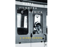 Livro A Minha Europa de Maria Filomena Mónica (Português)