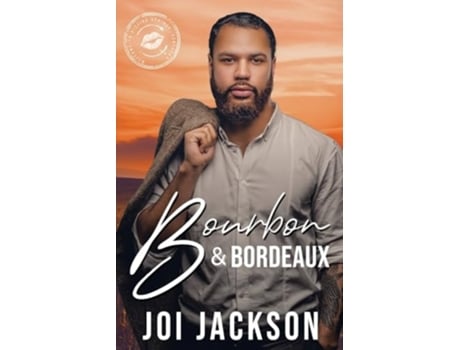 Livro Bourbon amp Bordeaux de Joi Jackson (Inglês)