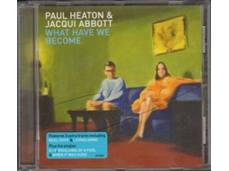 CD Paul Heaton & Jacqui Abbott - What Have We Become (1CDs)
