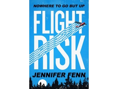 Livro Flight Risk De Jennifer Fenn (inglês - Capa Dura)