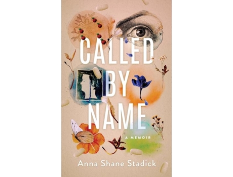 Livro Called By Name A Memoir De Stadick, Anna Et Al. (inglês)