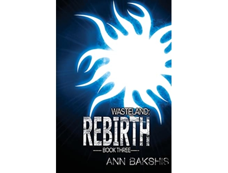 Livro Wasteland Rebirth de Ann Bakshis (Inglês)