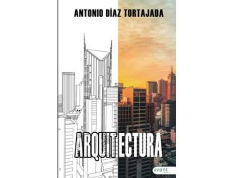 Livro Arquitectura de Antonio Díaz Tortajada (Espanhol)