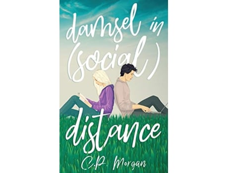 Livro Damsel in Social Distance A Sweet Quarantine Romance de CP Morgan (Inglês)