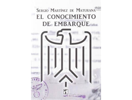 Livro Conocimiento de embarque, El de Martínez De Maturana, Sergio (Espanhol)