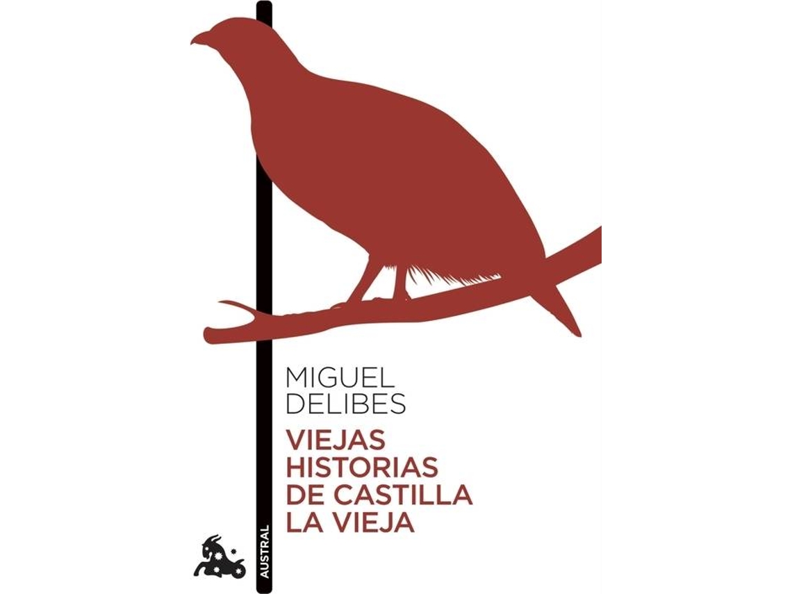 Livro Viejas Historias De Castilla La Vieja de Miguel Delibes (Espanhol)
