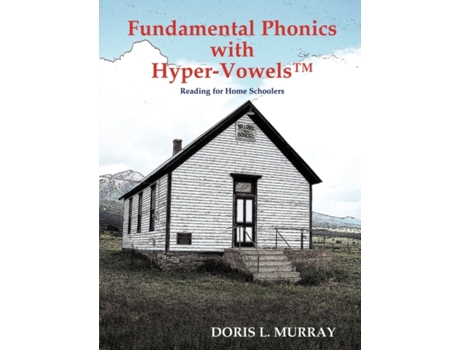 Livro Fundamental Phonics with Hyper-Vowels DORIS L. MURRAY (Inglês)