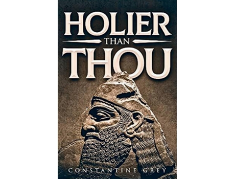 Livro Holier Than Thou By Constantine Grey de Constantine Grey (Inglês)