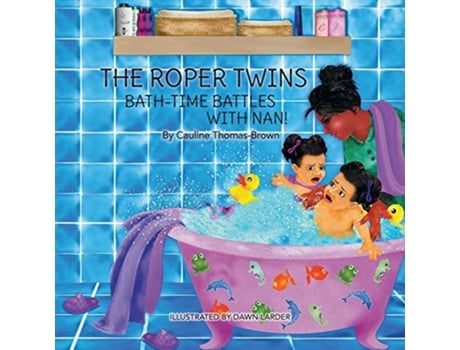 Livro The Roper Twins Bath Time Battles with Nan de Cauline ThomasBrown (Inglês)