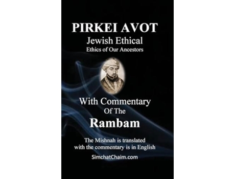 Livro PIRKEI AVOT Jewish Ethical - With Commentary Of The Rambam de Moshe Ben Maimon Maimonides Rambam (Inglês - Capa Dura)