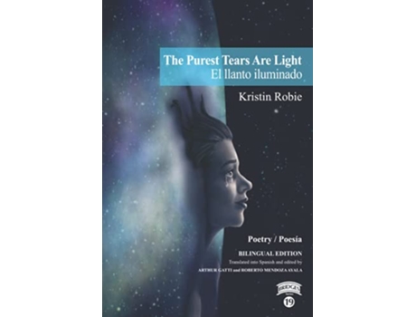 Livro The Purest Tears Are Light El llanto iluminado de Kristin Robie (Inglês)