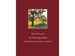 Livro der priestergott hoenir de harry eilenstein (alemão)