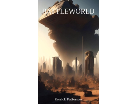 Livro BATTLEWORLD de Kerrick D Patterson (Inglês)