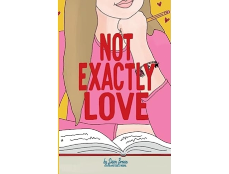 Livro Not Exactly Love de Devin Brown (Inglês)