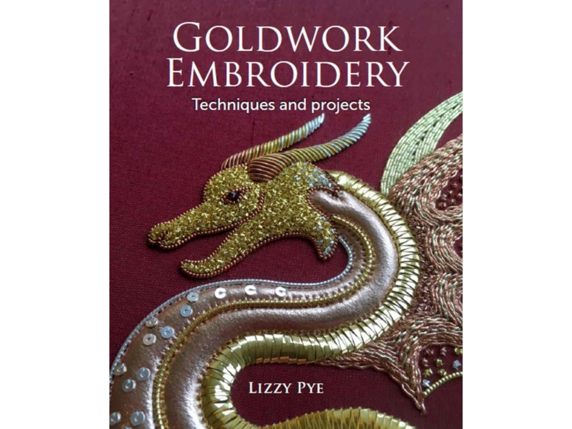 Livro Goldwork Embroidery de Lizzy Pye (Inglês)