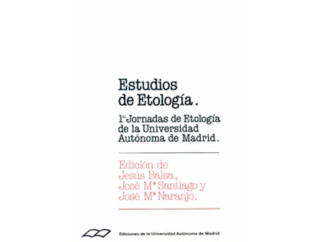 Livro Estudios De Etología. Primeras Jornadas De Etología De La Universidad Autónoma D de Jesús Balsa (Español)