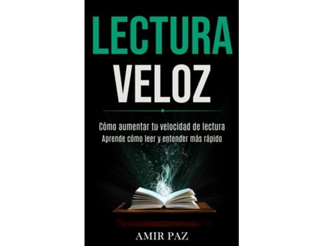 Livro Lectura Veloz Cómo Aumentar Tu Velocidad De Lectura De Amir Paz (inglês)