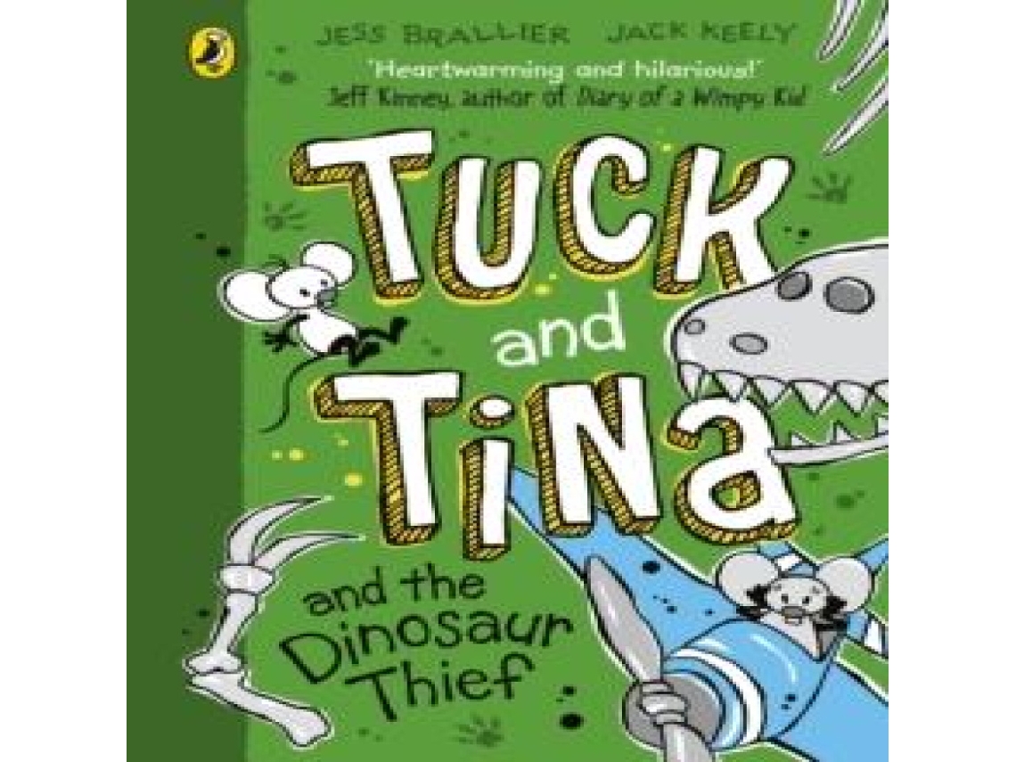 Livro Tuck and Tina and the Dinosaur Thief de Jack Keely (Inglês)