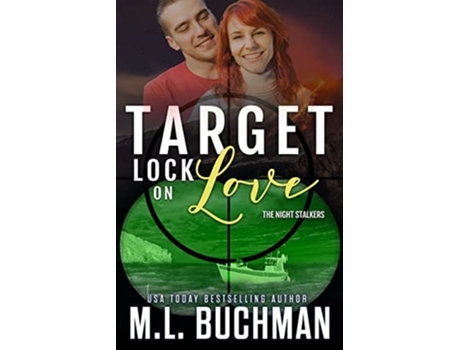 Livro Target Lock on Love de M L Buchman (Inglês)