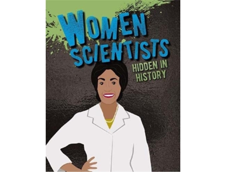Livro Women Scientists Hidden in History de Cynthia O'Brien (Inglês)