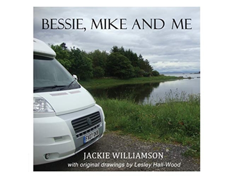 Livro Bessie Mike and Me de Jackie Williamson (Inglês)
