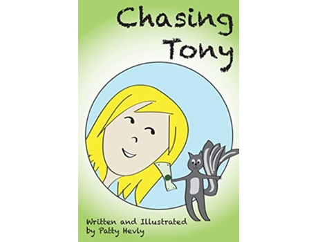 Livro Chasing Tony de Patty Hevly (Inglês)