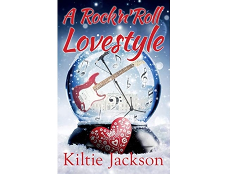 Livro A Rock n Roll Lovestyle The Lovestyle Series de Kiltie Jackson (Inglês)
