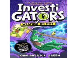 Livro InvestiGators Weather or Not de John Patrick Green (Inglês)