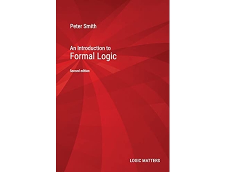 Livro An Introduction to Formal Logic de Peter Smith (Inglês)